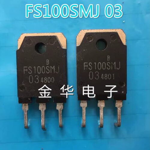 FS100SMJ-03 FS100SMJ03 原装拆机件进口件 包好用