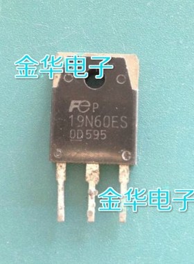 19N60ES  原装拆机件进口件 质量包好