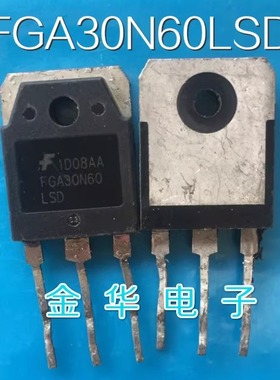 FGA30N60LSD  原装拆机件进口件  包好用