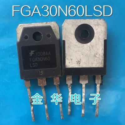 FGA30N60LSD  原装拆机件进口件  包好用