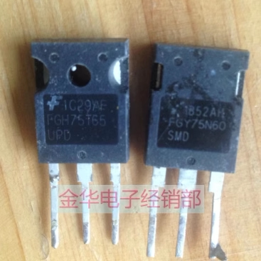 FGH75T65UPD FGH75T65SHD  FGY75N60SMD 拆机件进口