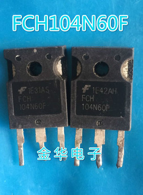 FCH104N60F 原装拆机件进口 包好用