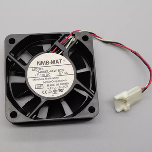 2406KL 04W B29 日立电视风扇6CM 12V NMB 6015 0.10A 背投投影机