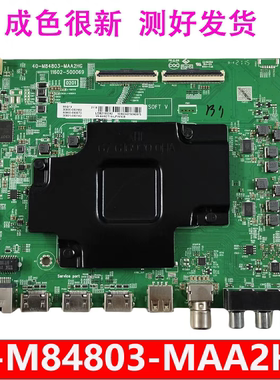 原装TCL 65Q10电视机主板40-M84803-MAA2HG M848C1T屏LVU650NDJL