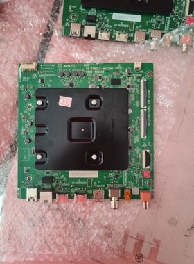 TCL 原机55V8E 75S365C/75V6EA主板40-T982L2-MAB/C2HG屏可选