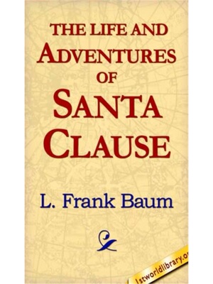 预订The Life and Adventures of Santa Clause