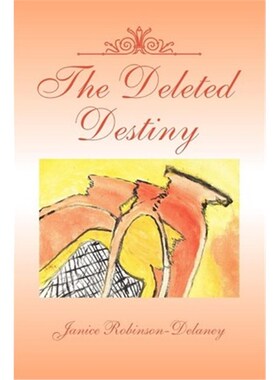 按需印刷不退不换The Deleted Destiny[9781456846251]