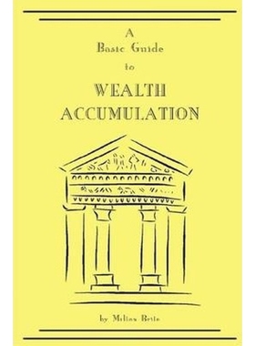 按需印刷A Basic Guide to Wealth Accumulation[9781435712836]