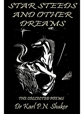 按需印刷Star Steeds and Other Dreams[9781905723409]