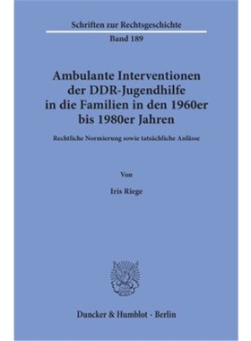 预订【德语】Ambulante Interventionen der DDR-Jugendhilfe in die Familien in den 1960er bis 1