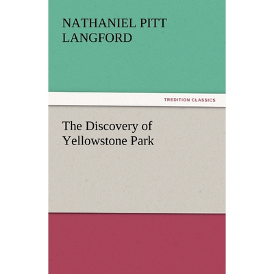 按需印刷不退不换The Discovery of Yellowstone Park[9783842448285]