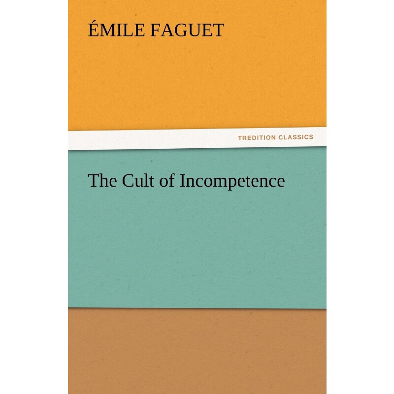 按需印刷不退不换The Cult of Incompetence[9783847216889]