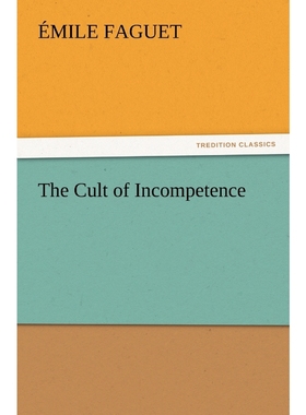 按需印刷The Cult of Incompetence[9783847216889]