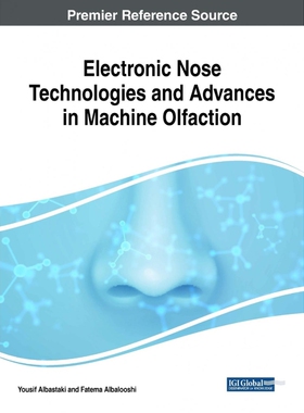 按需印刷Electronic Nose Technologies and Advances in Machine Olfaction[9781522538622]