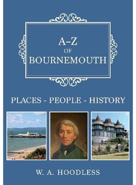 预订A-Z of Bournemouth:Places-People-History