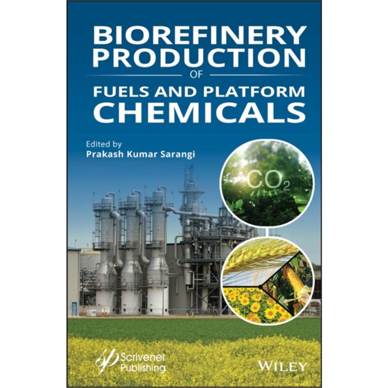 预订不退不换Biorefinery Production of Fuels and Platform C