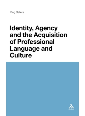按需印刷不退不换Identity, Agency and the Acquisition of Professional Language and Culture[9781441105448]