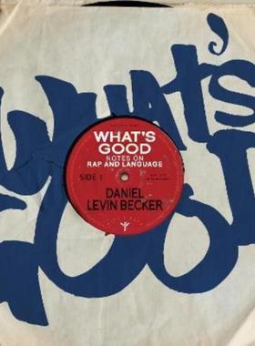 预订What's Good:Notes on Rap and Language