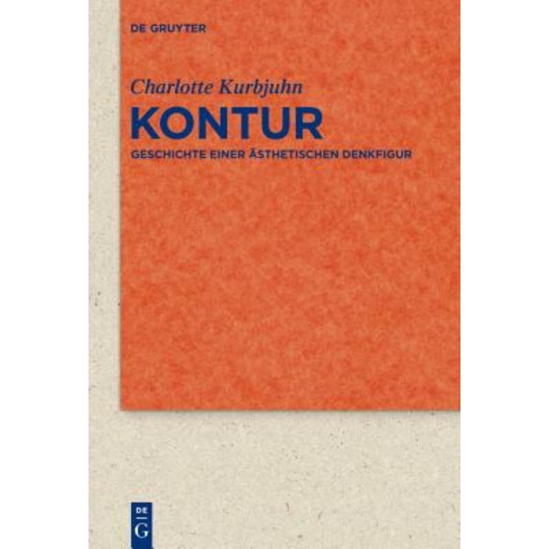 预订【德语】 Kontur:Geschichte einer ästhetischen Denkfi