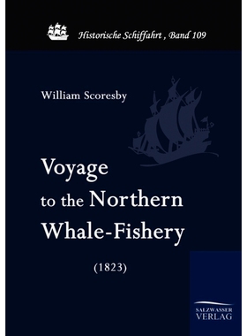 按需印刷Voyage to the Nothern Whale-Fishery (1823)[9783861951612]