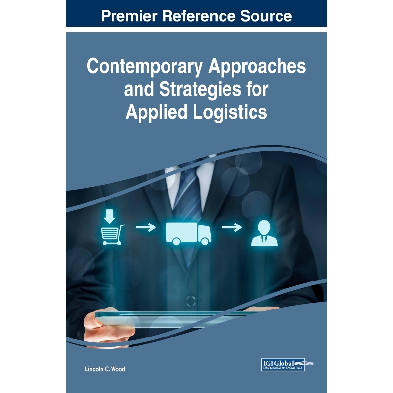 按需印刷Contemporary Approaches and Strategies for Applied Logistics[9781522552734]