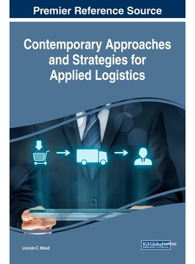 按需印刷不退不换Contemporary Approaches and Strategies for Applied Logistics[9781522552734]