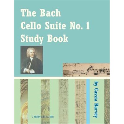 按需印刷不退不换The Bach Cello Suite No. 1 Study Book for Cello[9781635230413]