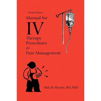 按需印刷不退不换  Manual for IV Therapy Procedures & Pain Management