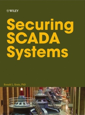 预订Securing SCADA Systems[9780764597879]