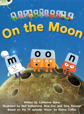预订Bug Club Phonics Alphablocks Reception Phase 3 Set 09 On the Moon[9781408279618]