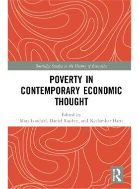 按需印刷不退不换Poverty in Contemporary Economic Thought[9780367354268]