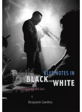 预订不退不换Blue Notes in Black and White:Photography and Jazz