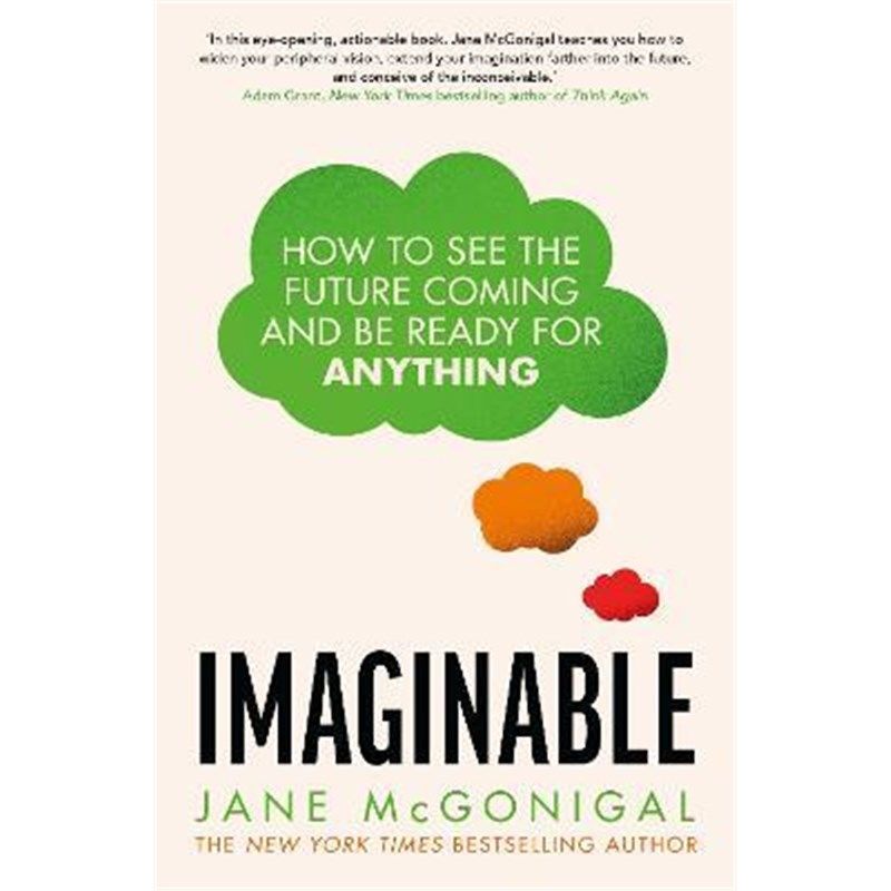 预订imaginable:how to see the future coming and be ready for