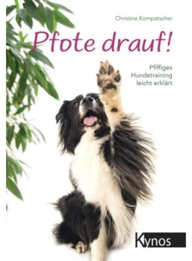 预订【德语】 Pfote drauf!:Pfiffiges Hundetraining leicht erklärt