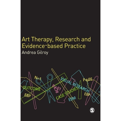 按需印刷Art Therapy, Research and Evidence-based Practice[9780761941132]