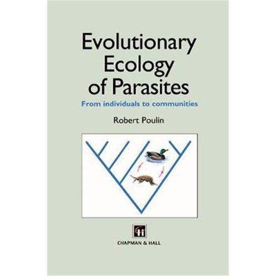 预订不退不换Evolutionary Ecology of Parasites:From individuals to communities
