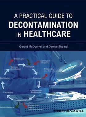 按需印刷A Practical Guide to Decontamination in Healthcare[9781444330137]