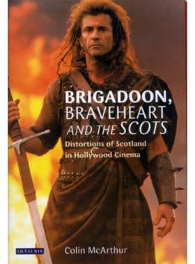 按需印刷Brigadoon, Braveheart and the Scots[9781860649271]