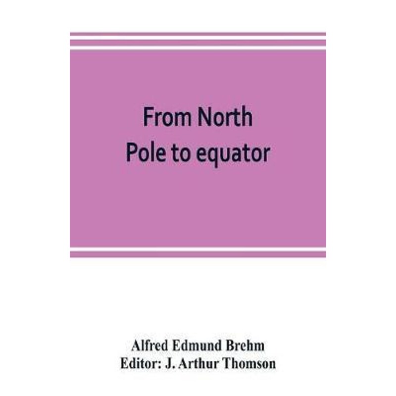 按需印刷不退不换From North Pole to equator[9789353803520]