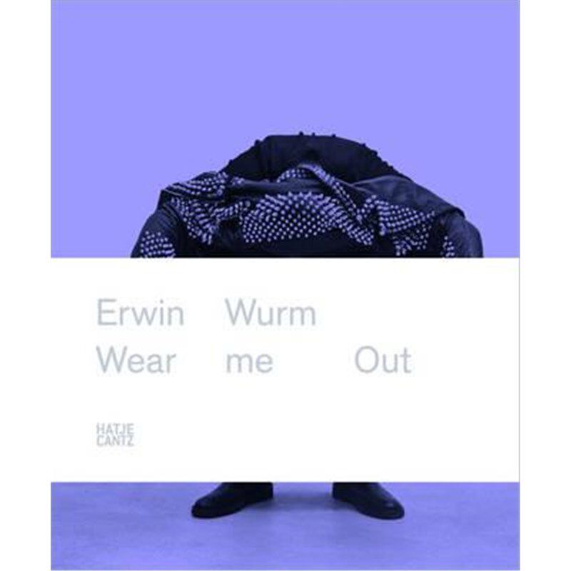 进口艺术 Erwin Wurm