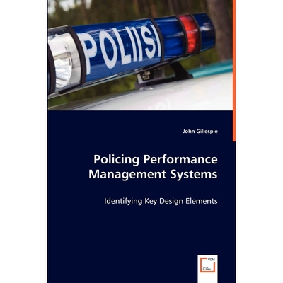 按需印刷Policing Performance Management Systems[9783639053890]