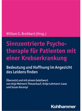预订不退不换德语Sinnzentrierte Psychotherapie fur Patienten mit einer Krebserkrankung[9783170383821]