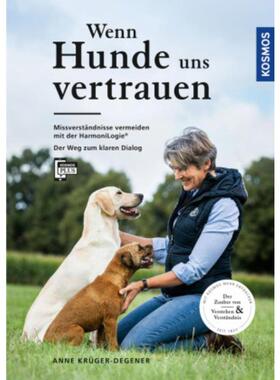 预订不退不换德语 Wenn Hunde uns vertrauen:Missverständnisse vermeiden mit der HarmoniLogie