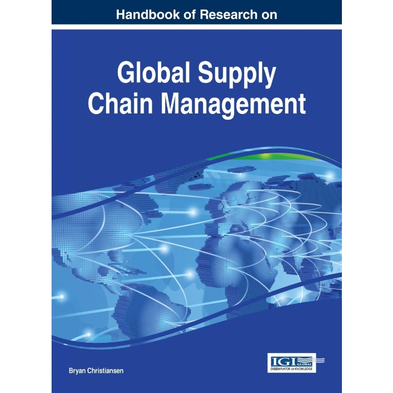 按需印刷Handbook of Research on Global Supply Chain Management[9781466696396] 书籍/杂志/报纸 原版其它 原图主图