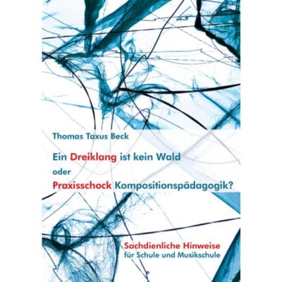 预订【德语】 Ein Dreiklang ist kein Wald oder: Praxissch