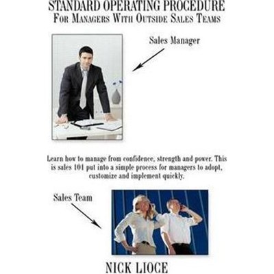 按需印刷Standard Operating Procedure for Managers with Outside Sales Teams[9781449011529]