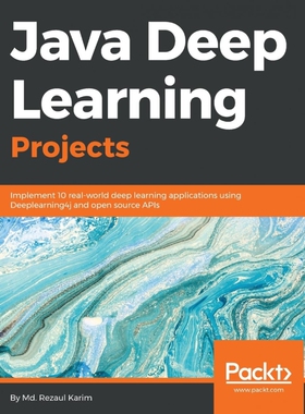 按需印刷不退不换Java Deep Learning Projects[9781788997454]