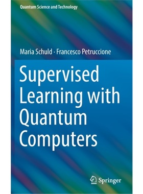 预订Supervised Learning with Quantum Computers