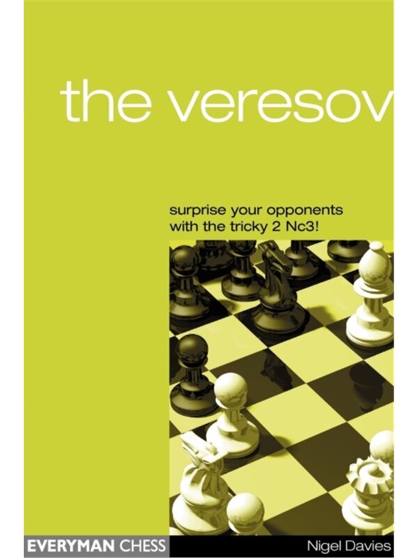 预订不退不换Veresov: Surprise Your Opponents with the Tricky 2 Nc3