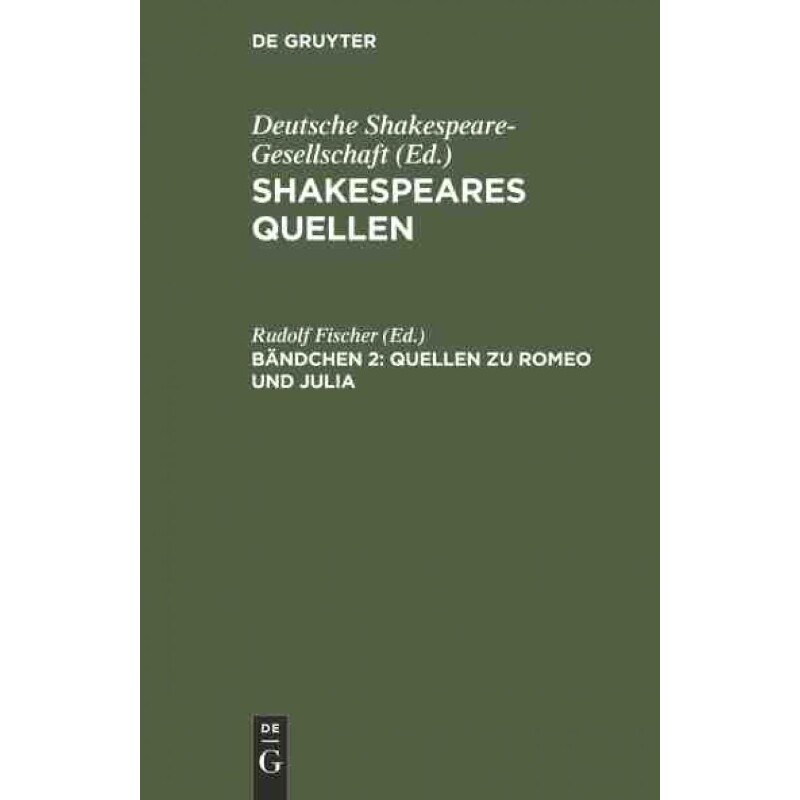按需印刷不退不换DEG Quellen zu Romeo und Julia[9783111187303]
